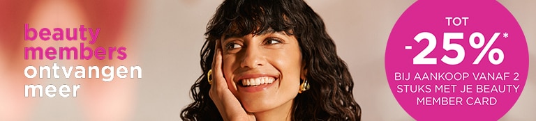 Tot -25%* bij aankoop vanaf 2 stuks met je beauty member card Tot -25%* bij aankoop vanaf 2 stuks met je beauty member card
