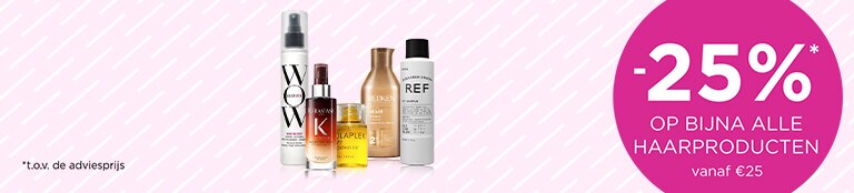 -25%* op bijna alle haarproducten vanaf €25			 -25%* op bijna alle haarproducten vanaf €25