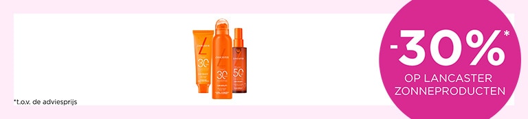 -30%* op Lancaster zonneproducten* -30%* op Lancaster zonneproducten*