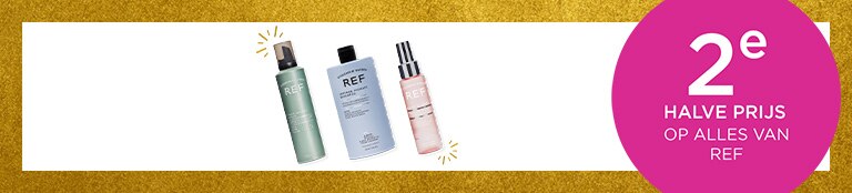 2e halve prijs op alles van REF 2e halve prijs op alles van REF