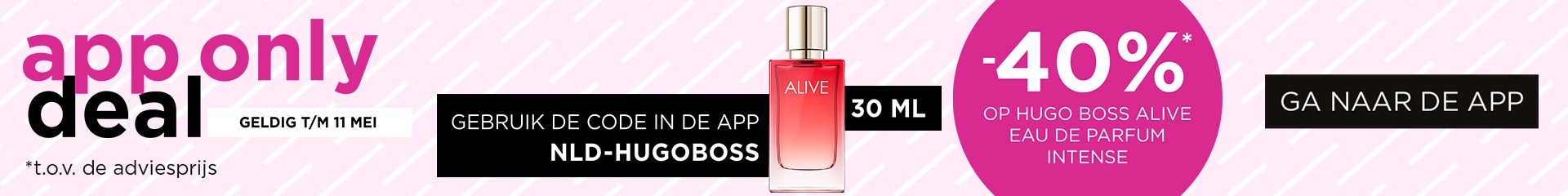 App Only Deal: -40%* op Hugo Boss Alive Eau de Parfum Intense 30 ml App Only Deal: -40%* op Hugo Boss Alive Eau de Parfum Intense 30 ml