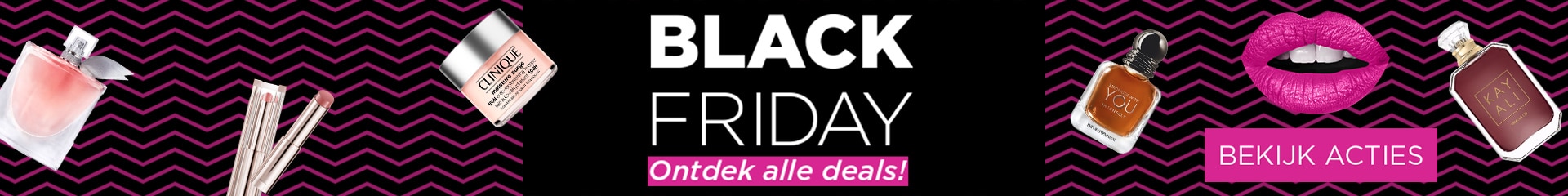 Black Friday! Ontdek de deals Black Friday! Ontdek de deals