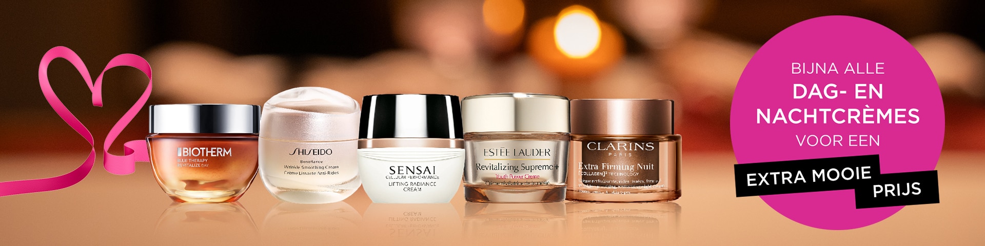 Bijna alle dag- en nachtcrèmes voor een extra mooie prijs Bijna alle dag- en nachtcrèmes voor een extra mooie prijs