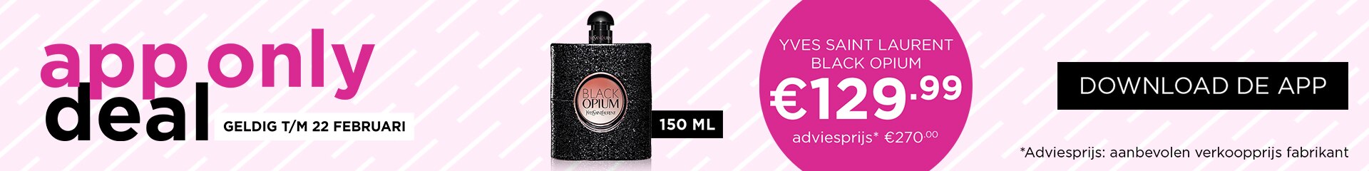 App deal op Yves Saint Laurent Black Opium 150 ML App deal op Yves Saint Laurent Black Opium 150 ML