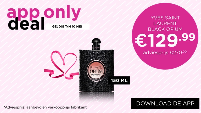 APP DEAL: Yves Saint Laurent Black Opium Eau de Parfum 150 ML €129.99 - adviesprijs €270.00 APP DEAL: Yves Saint Laurent Black Opium Eau de Parfum 150 ML €129.99 - adviesprijs €270.00