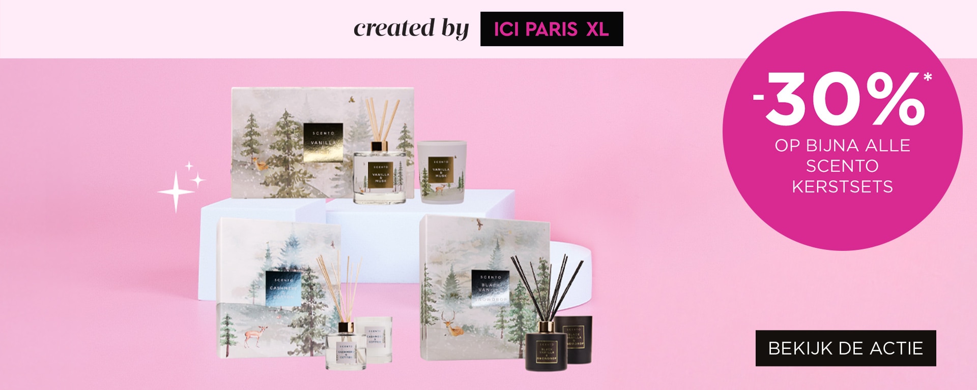 -30%* op bijna alle Scento kerstsets -30%* op bijna alle Scento kerstsets