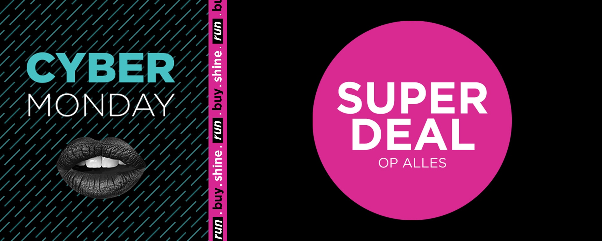 Cyber Monday: super deal OP ALLES Cyber Monday: super deal OP ALLES