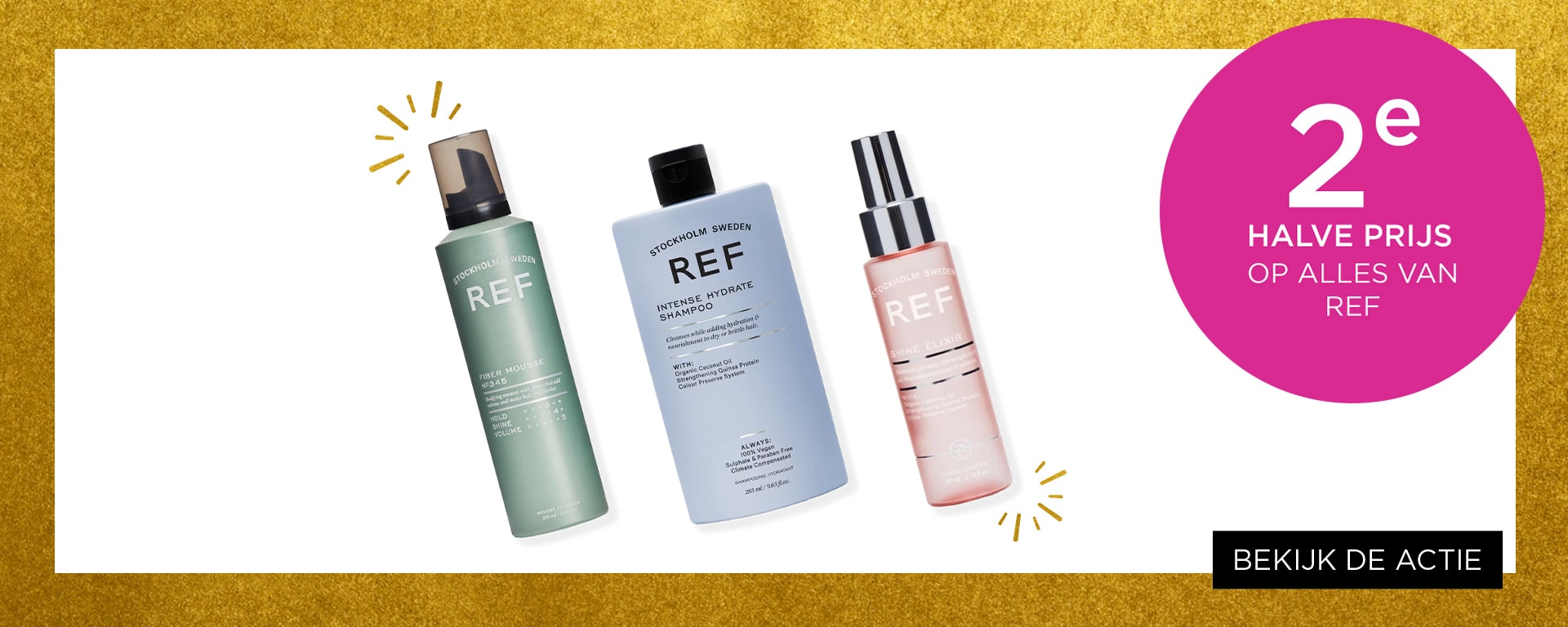 2e halve prijs op alles van REF 2e halve prijs op alles van REF